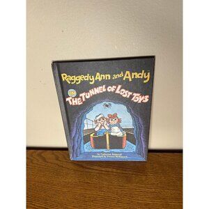1980 Raggedy Ann & Andy vintage Book 'The Tunnel of Lost toys’ Bobbs-Merrill